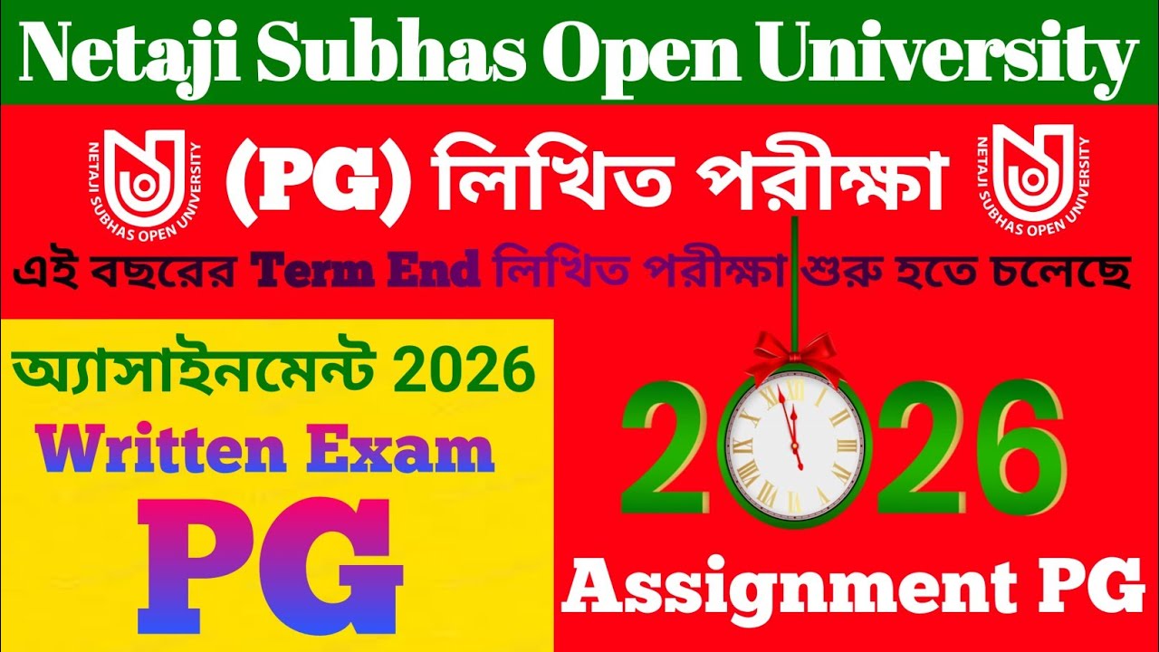 NSOU || PG ছাত্র ছাত্রীদের Exam 2026 || Assignment & Term End 2026 || পরীক্ষা M.A M.Sc M.Com ||