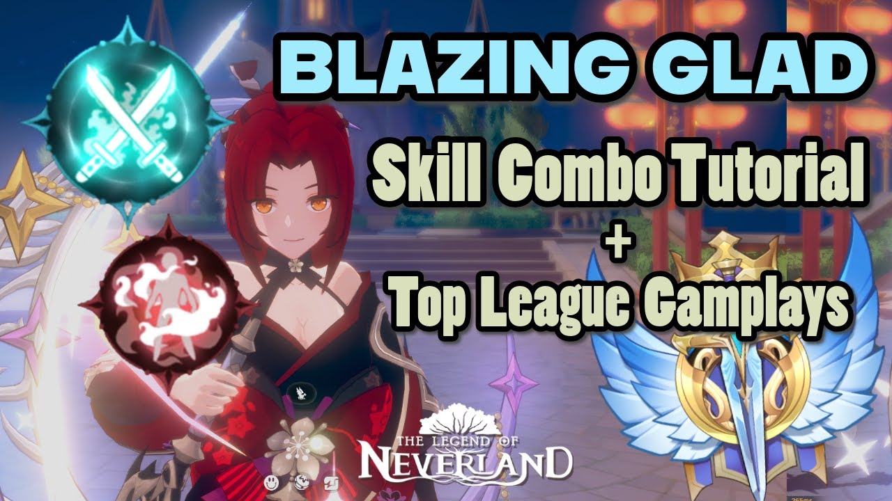 Blazing Ninja Gladiator Skill Combo with Top League Gameplays - The Legend of Neverland