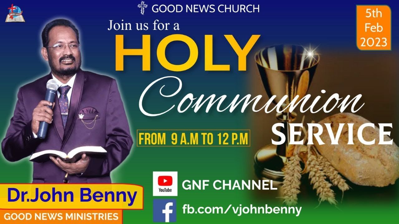 ప్రభుబల్ల ఆరాధన || 05-02-2023 || HOLY COMMUNION || SUNDAY WORSHIP || Dr. John Benny || GNF CHANNEL |