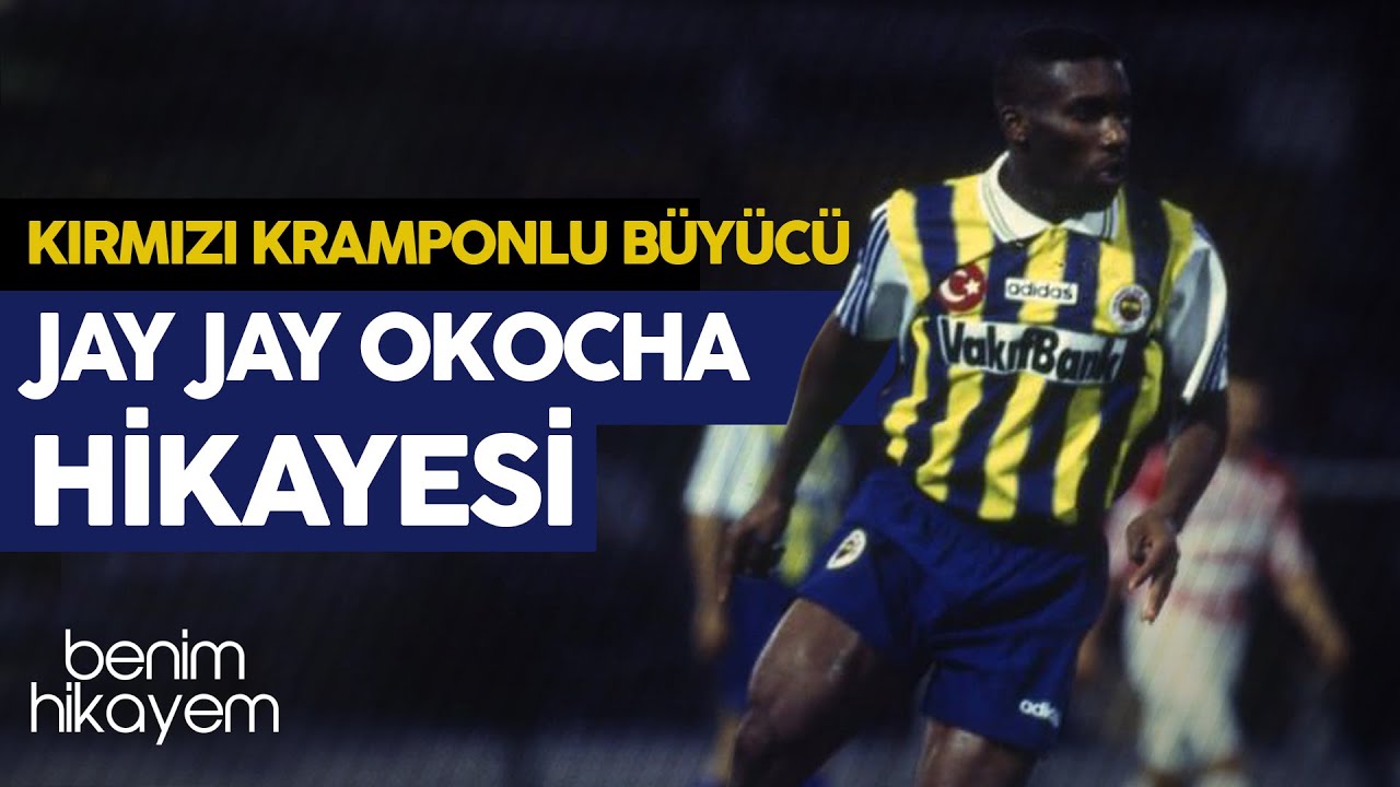 Jay Jay Okocha | Kırmızı Kramponlu Büyücü