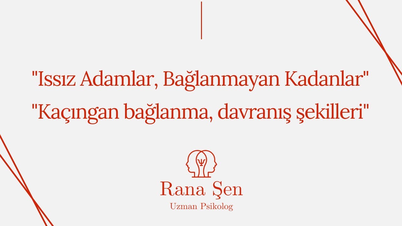 Kaçıngan Bağlanma: Issız Adamlar, Bağlanmayan Kadınlar!