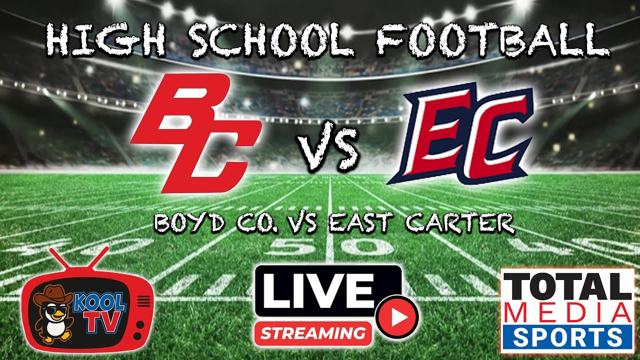 Boyd County vs East Carter Football | KHSAA Football | LIVE | Kool TV | 9/5/25