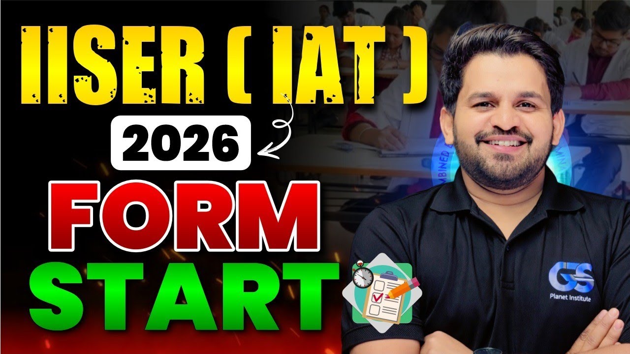 IISER 2026 APPLICATION FORM | IISER FORM 2026 LATEST UPDATE | ALL ABOUT IISER FORM | IISER IAT 2026
