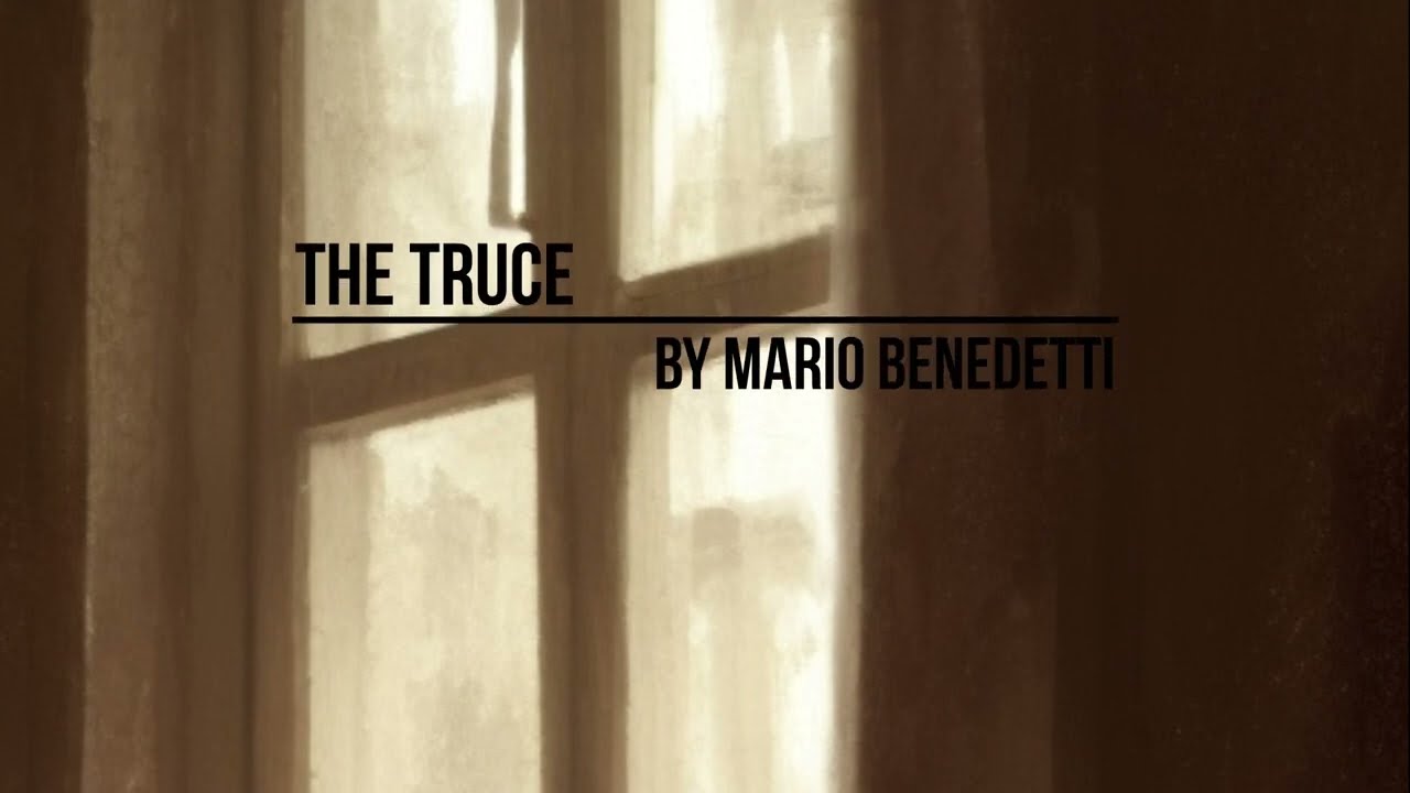 A Diary of the Heart: The Truce by Mario Benedetti