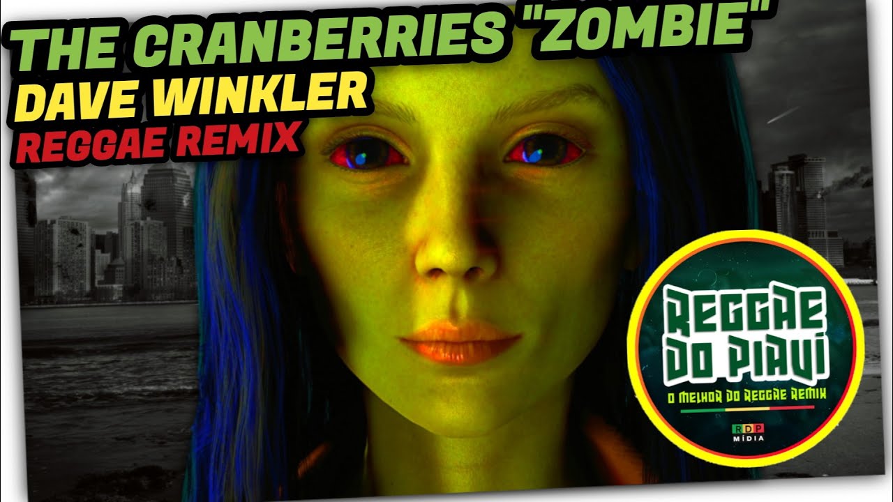 The Cranberries - Zombie (Reggae Remix) - [LAERCIO PROD.] @Reggae do Piauí