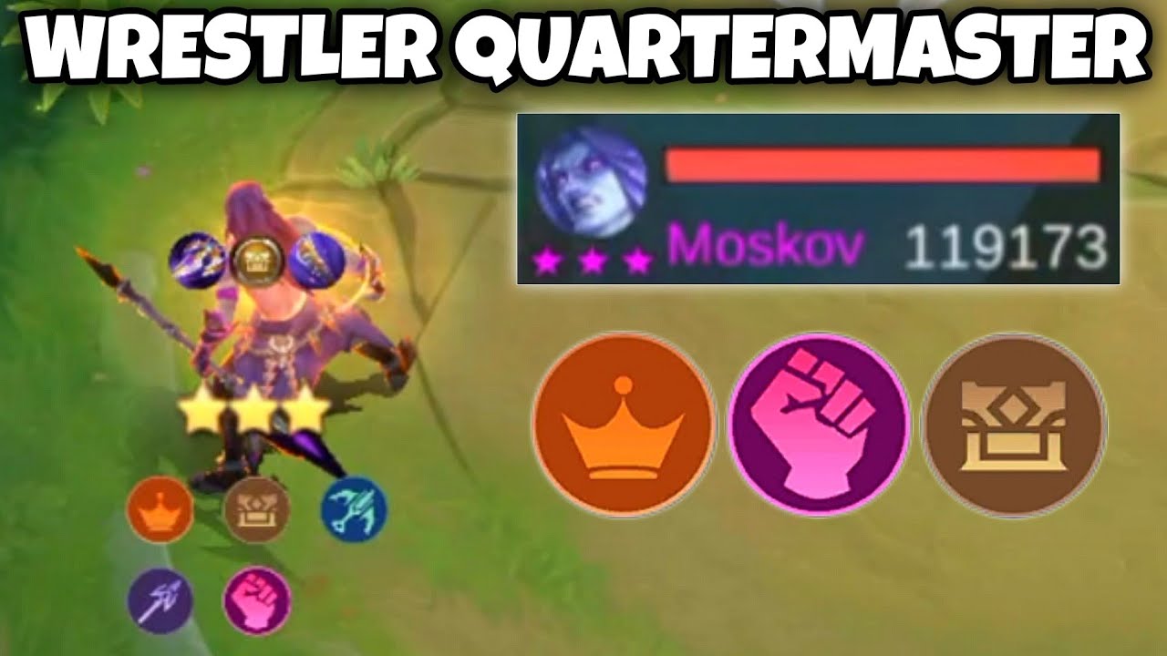 CRAZY 100K DAMAGE !! MOSKOV WRESTLER QUARTERMASTER !! MAGIC CHESS MOBILE LEGENDS