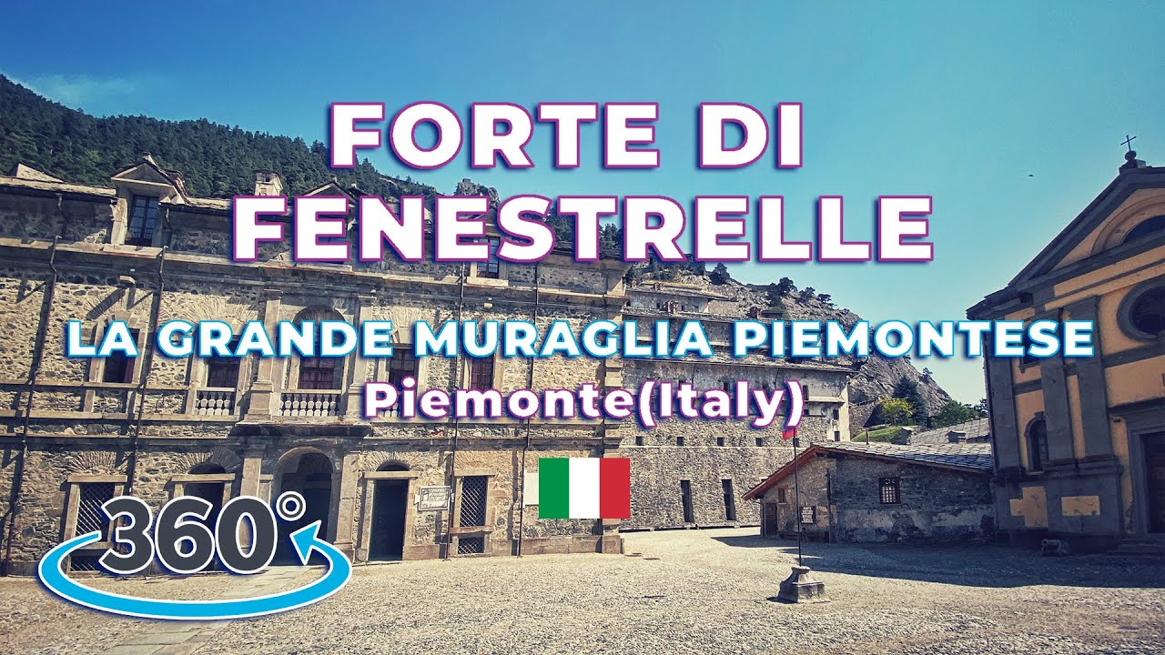 FORTE DI FENESTRELLE: I segreti della Grande Muraglia delle Alpi. Video Immersivo 360 (Italy)