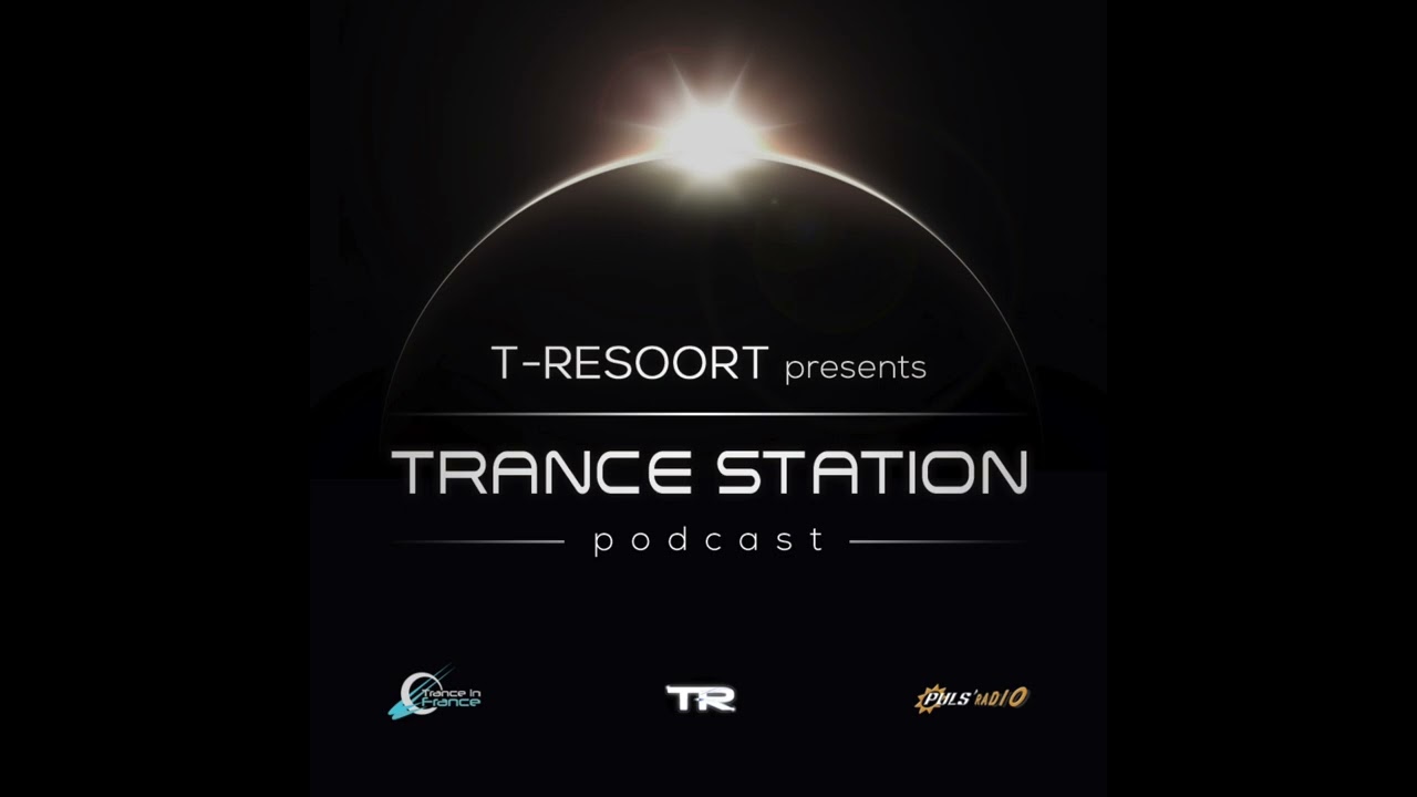 Trance Station chapter 177 with T-Resoort▪️Uplifting / Tech Trance Mix