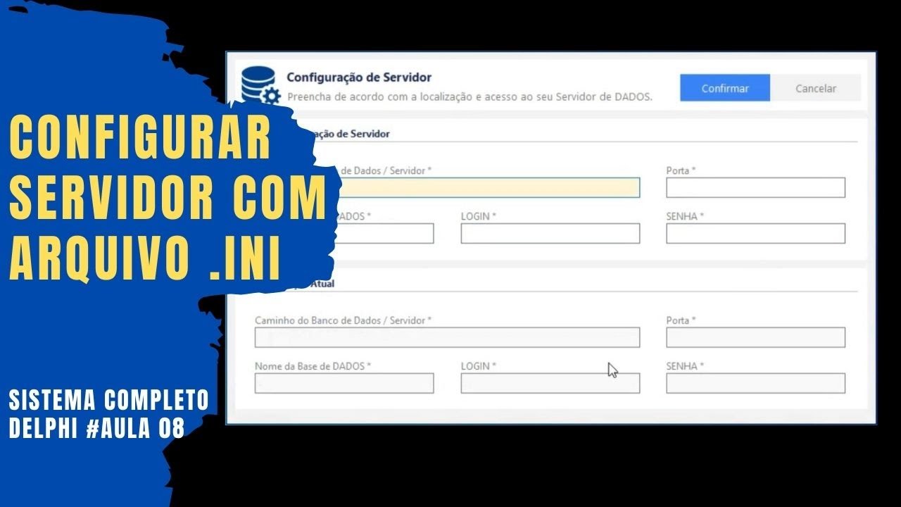 Criando a Configuração do Servidor com Arquivos .Ini - Sistema Completo em Delphi na VCL - #Aula 08
