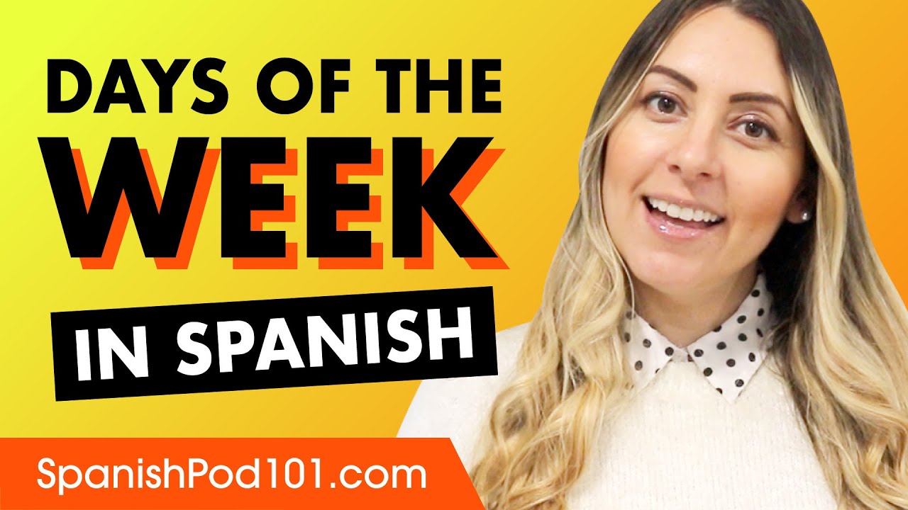 Talking about the Days of the Week in Spanish