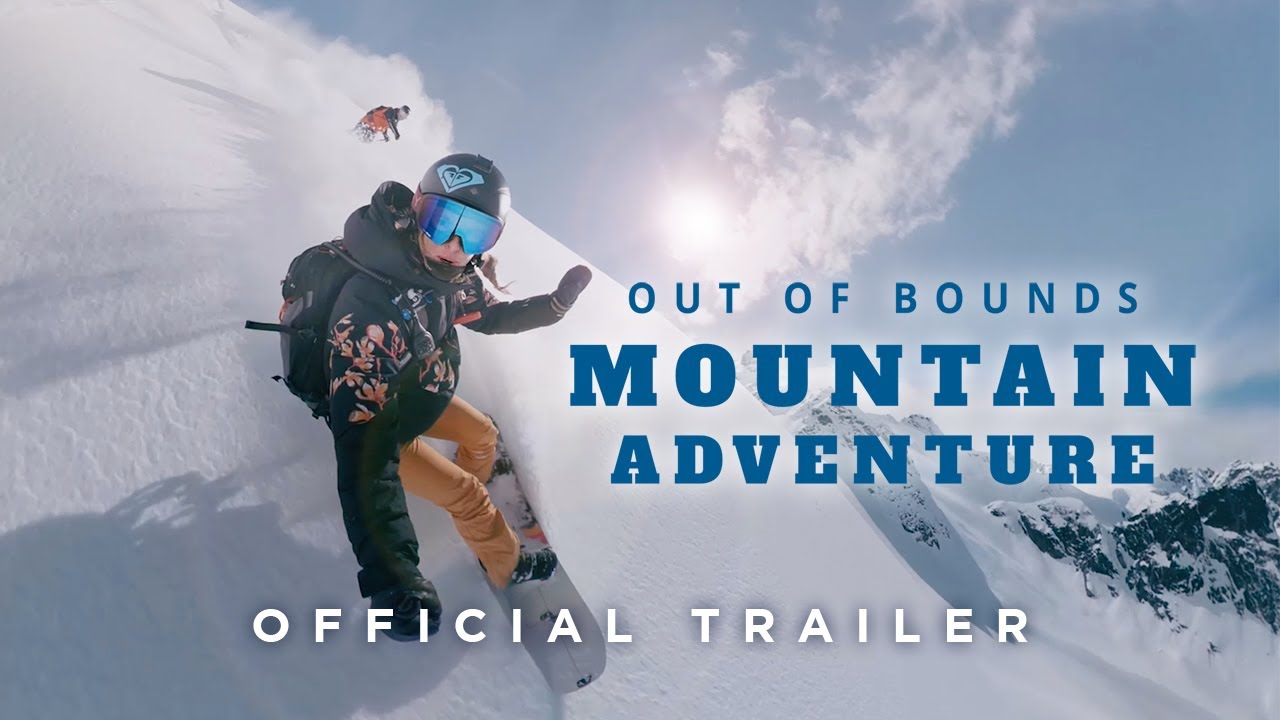 Mountain Adventure: Out of Bounds - Trailer 1 (Theatrical Trailer)