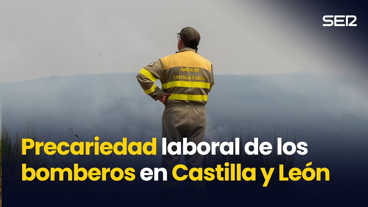 Coordinador de COMISIONES OBRERAS relata la Precariedad laboral de los BOMBEROS en CASTILLA y LEÓN