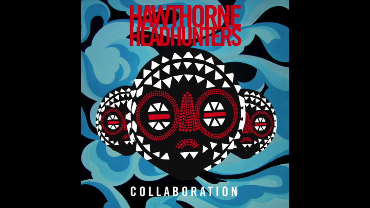 Hawthorne Headhunters - Manifest Station (Osunlade's Way Back)