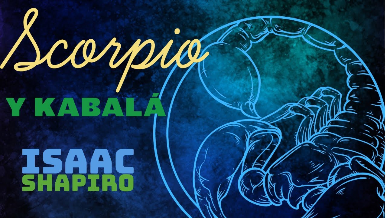Isaac Shapiro - Escorpio y Kabalá