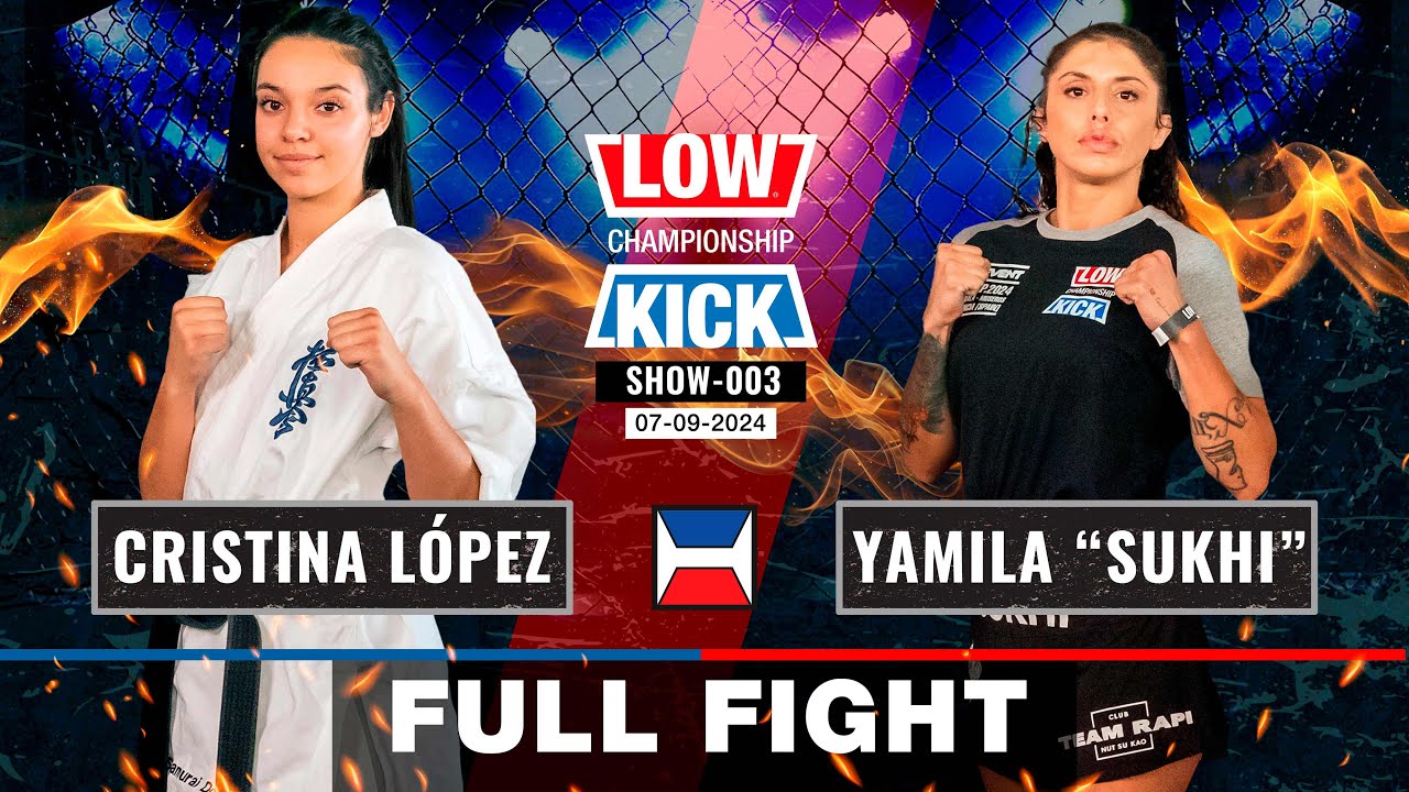 Cristina López VS Yamila "Sukhi"  |🦵LKC VALENCIA🦵 | *Full FIGHT* | 07- 09 - 2024