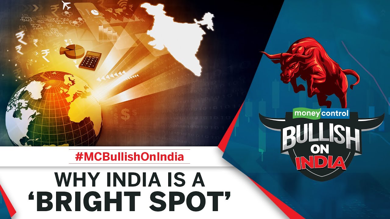 What Makes India A &lsquo;Bright Spot&rsquo; Amid Global Gloom? | #MCBullishOnIndia