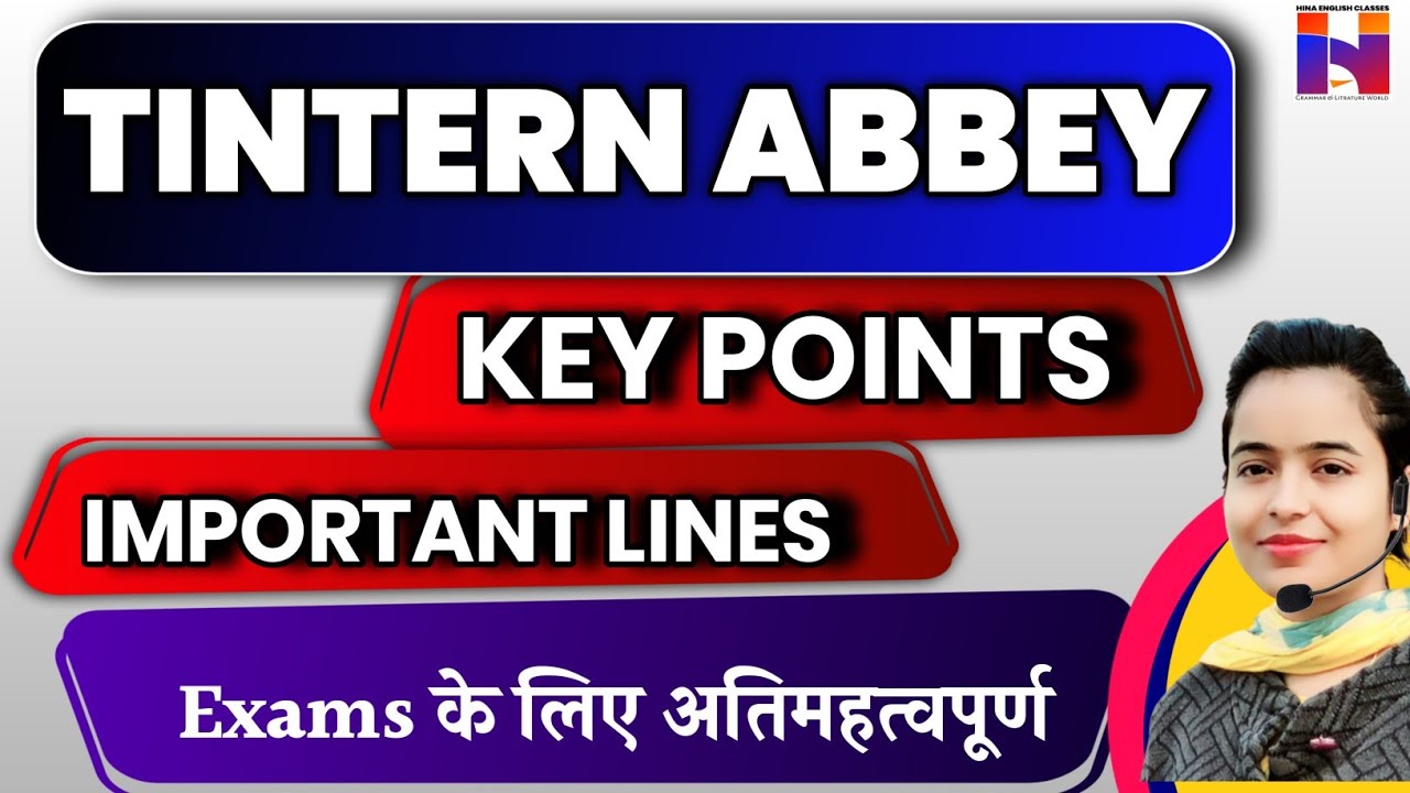 Tintern Abbey by William Wordsworth| Explanation In Hindi | Key Points | Important Lines |