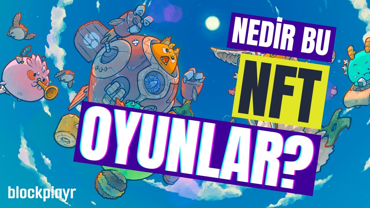 Oyun Oynayarak Para Kazanmak M&uuml;mk&uuml;n m&uuml;? 💸 NFT Oyunları Nedir? @talhaaynaci