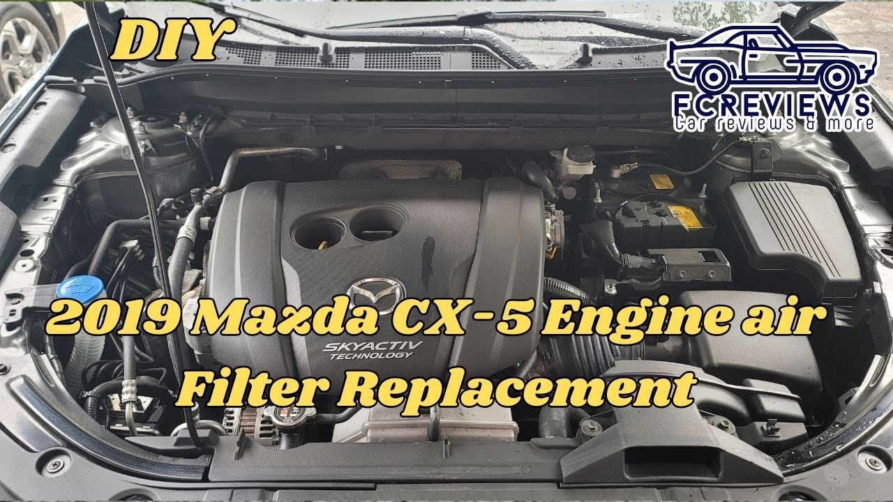 2019 Mazda Cx-5| engine filter air replacement