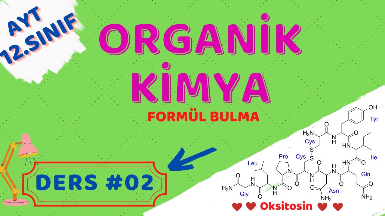 ORGANİK KİMYA | FORMÜL BULMA | BASİT FORMÜL-MOLEKÜL FORMÜL | AYT - 12.SINIF KİMYA #02
