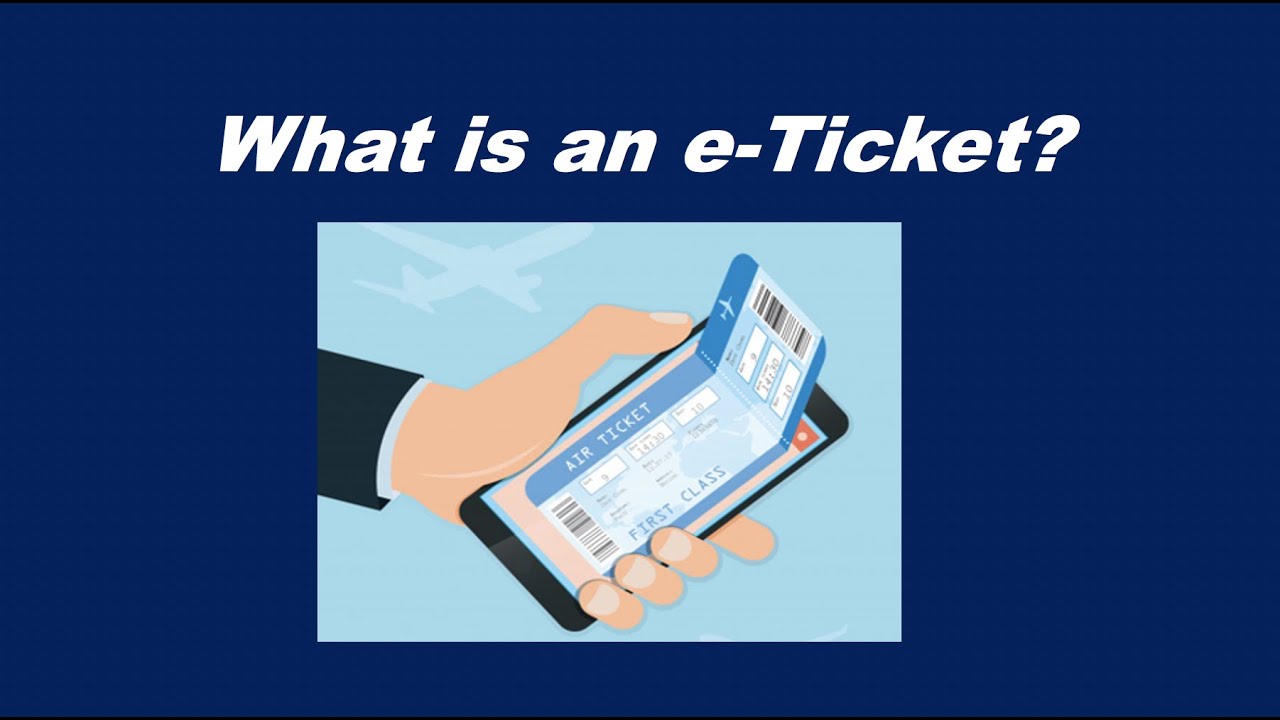What is an e-Ticket?