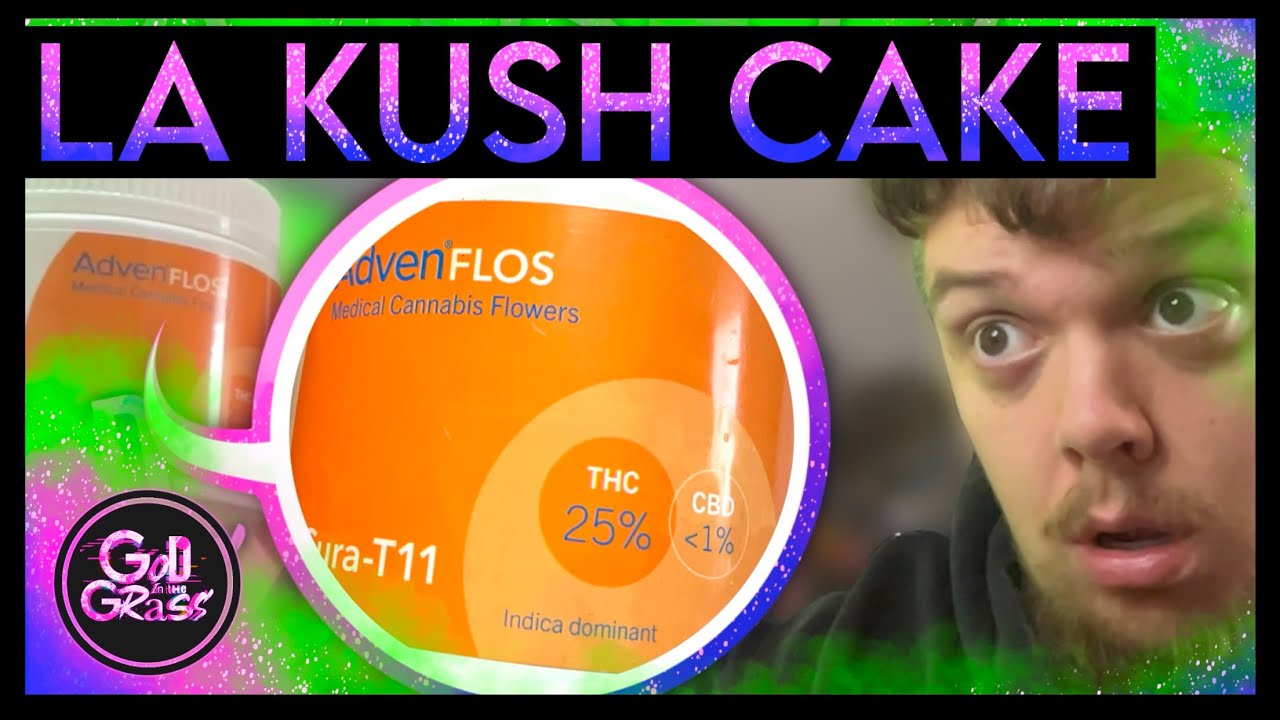 Adven: LA Kush Cake - Medical Cannabis 🌱 Review