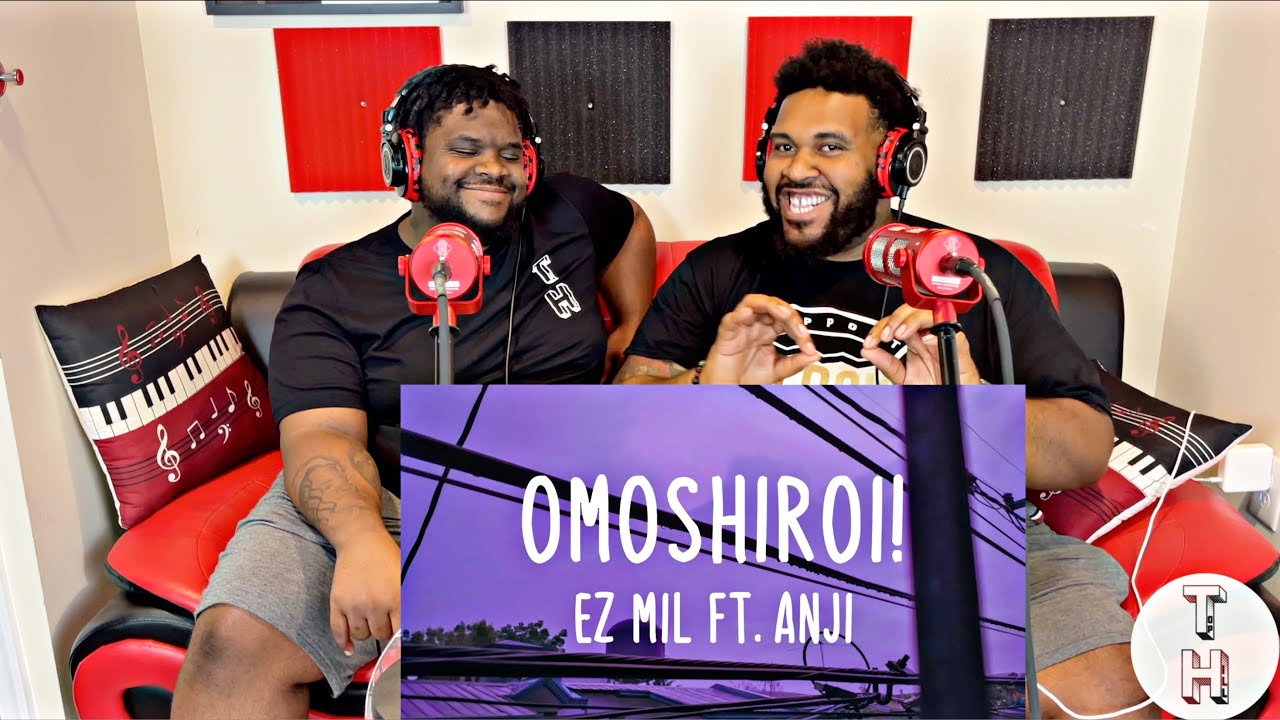 EZ MIL FEAT. ANJI - OMOSHIROI! (OFFICIAL TOP HILL REACTION VIDEO)