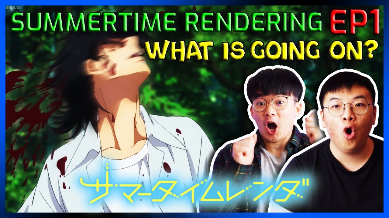 EVERYONE'S SUS | Summertime Rendering Ep 1 | Goodbye Summer Day |  OP+ED REACTION