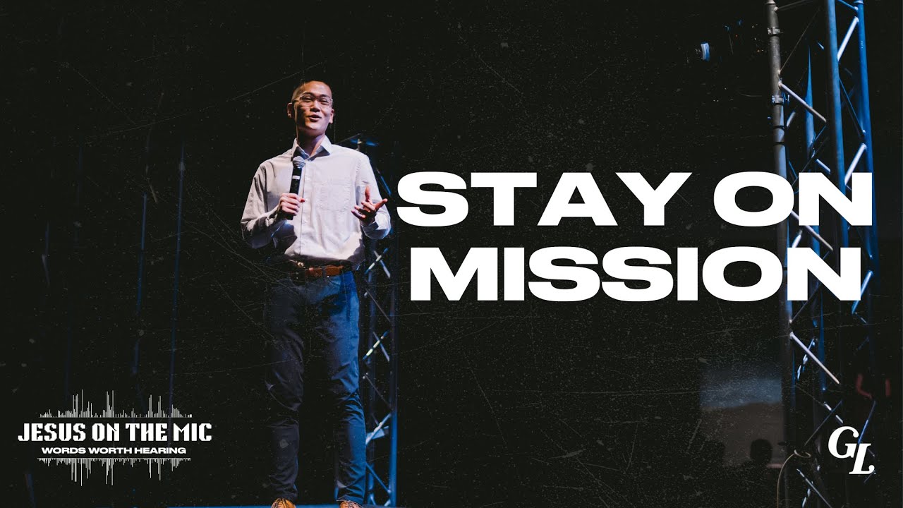Stay On Mission | Pastor Daniel Kim | Week 2