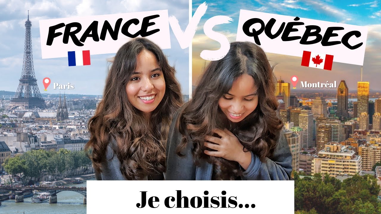 Vivre en France ou au Québec ? Je préfère ... (Pour et contre)