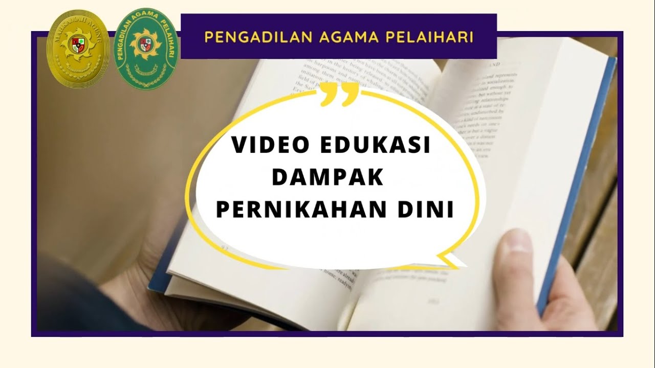 Video Edukasi Dampak Pernikahan Dini oleh Pengadilan Agama Pelaihari