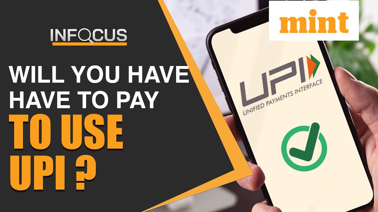 UPI payments over Rs 2000 to attract 1.1% surcharge I Details