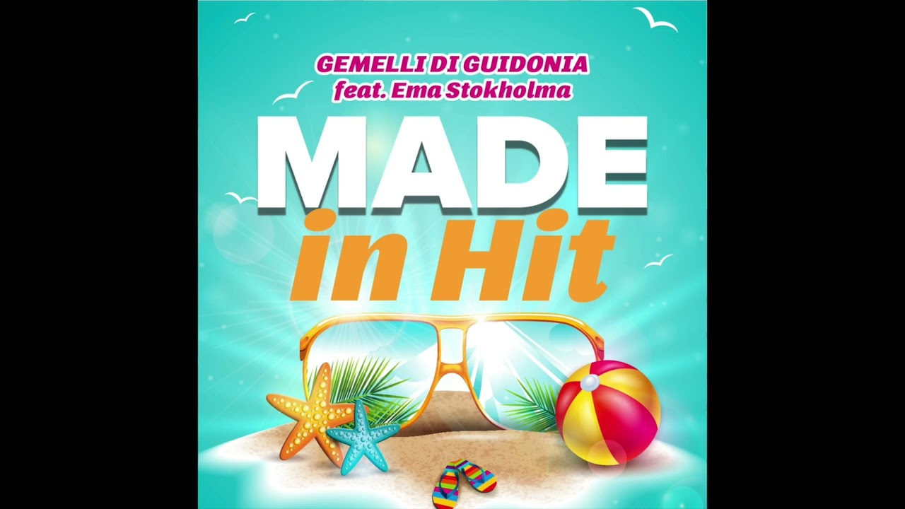 GEMELLI DI GUIDONIA (feat. Ema Stokholma) - MADE IN HIT