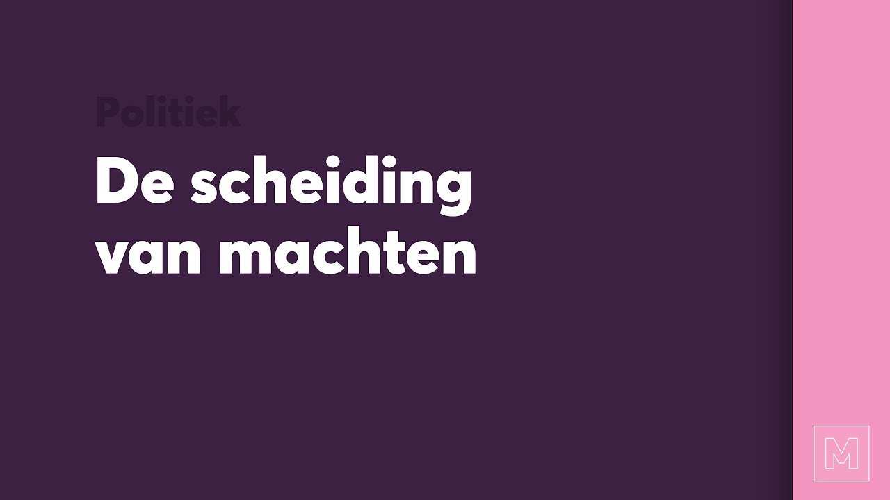 Scheiding van machten / Maatschappijleer / Methode M