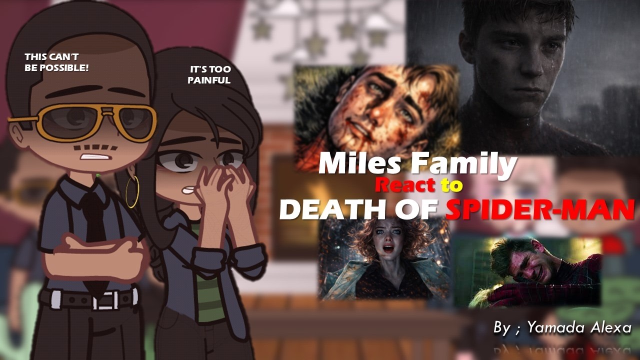 Miles Morales Family Reacts to Peter Parker's Heartbreaking Tragedy !&iexcl; 🕷🕸 Death Of Spiderman