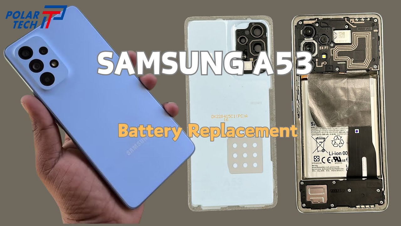 Как заменить аккумулятор на Samsung Galaxy A53?