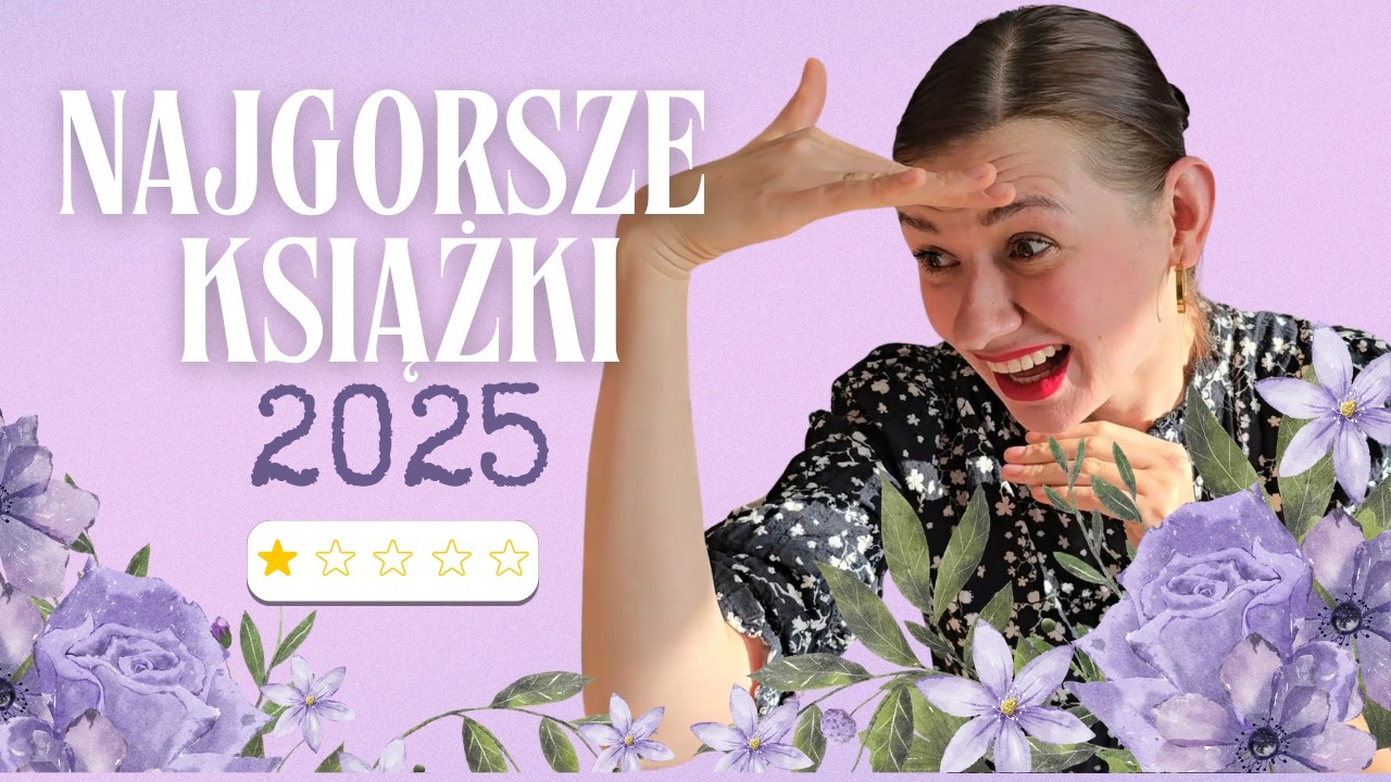 Najgorsze książki 2025 (z przymrużeniem oka)