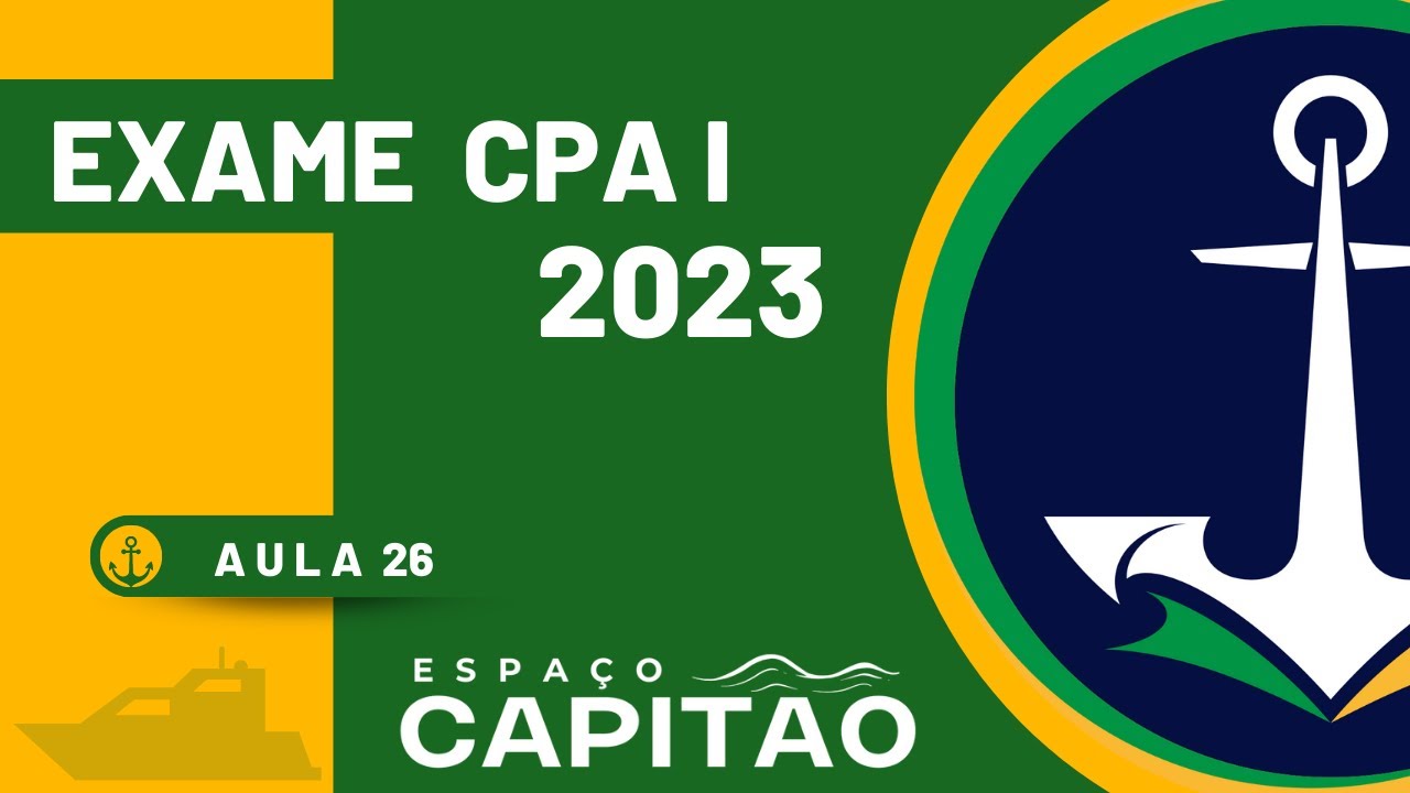 [CAPITÃO AMADOR] Seis questões do exame de CPA de abril de 2023.   (Aula 26)