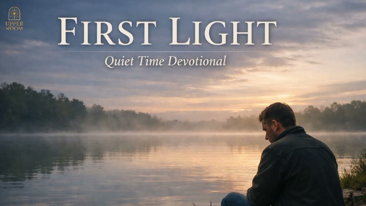 First Light: A Quiet Time Devotional Atmosphere