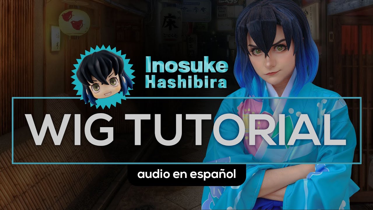 Inosuke Wig Tutorial (audio español)