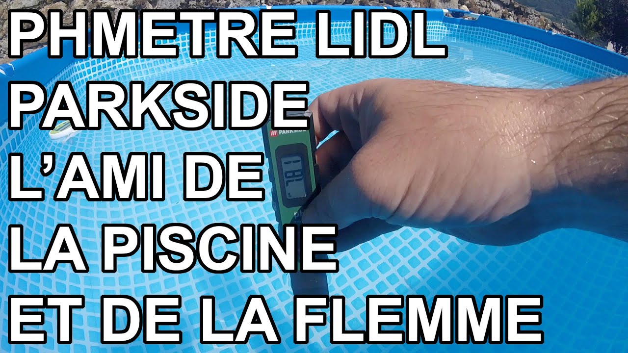 PHMètre Lidl Parkside, Tester le PH de la piscine facilement