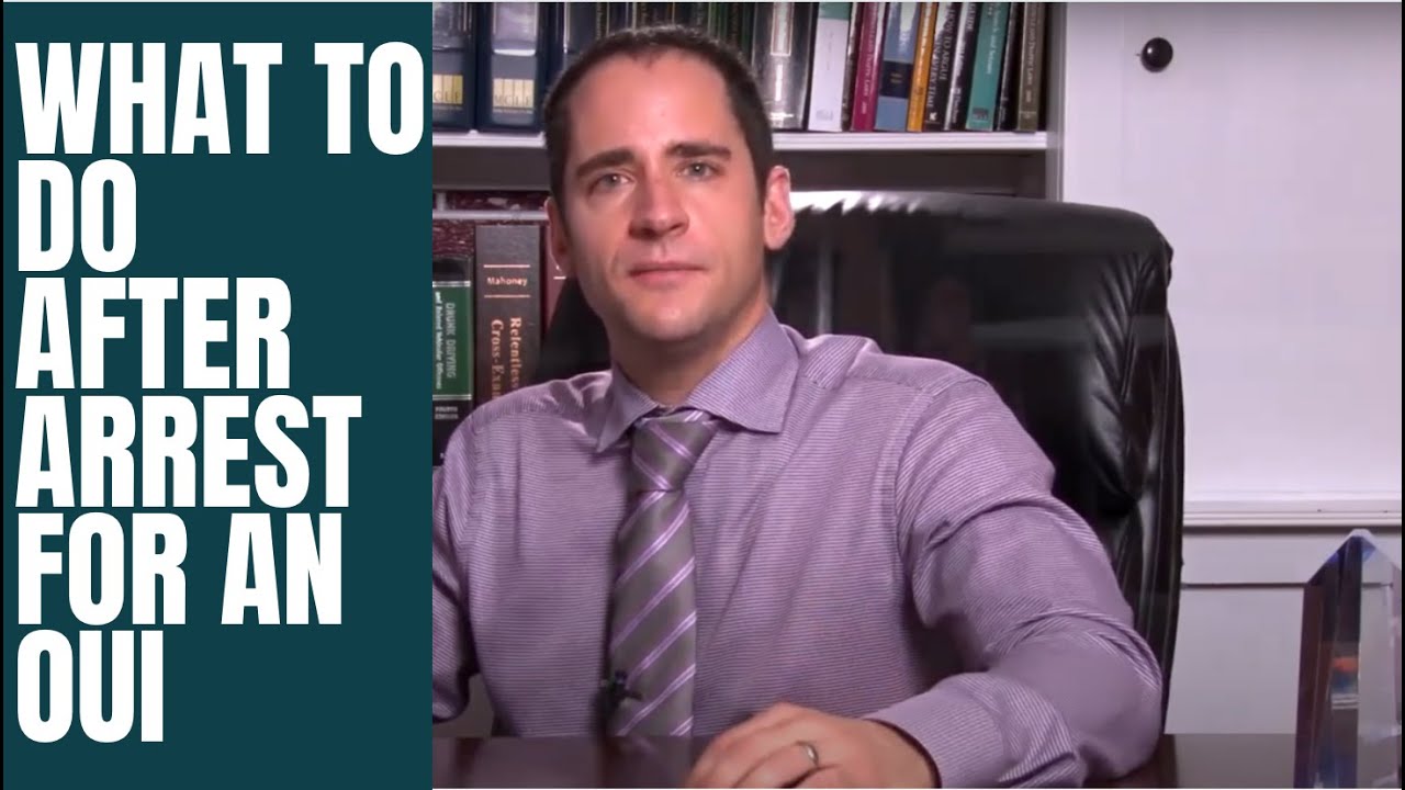 Here's What to do IMMEDIATELY After a Massachusetts OUI arrest