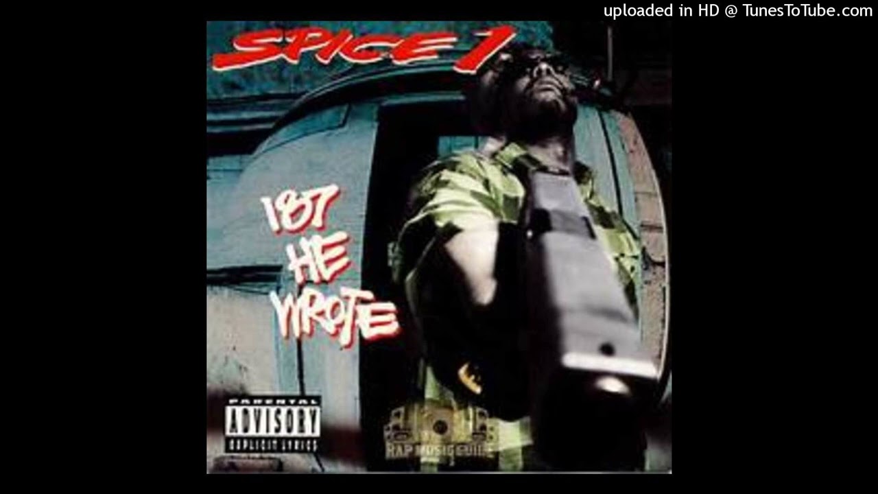 Spice 1 - 187 he wrote (instrumental)
