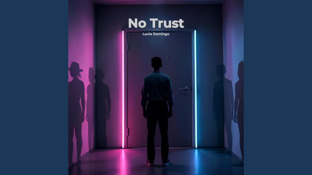 No Trust (Original)