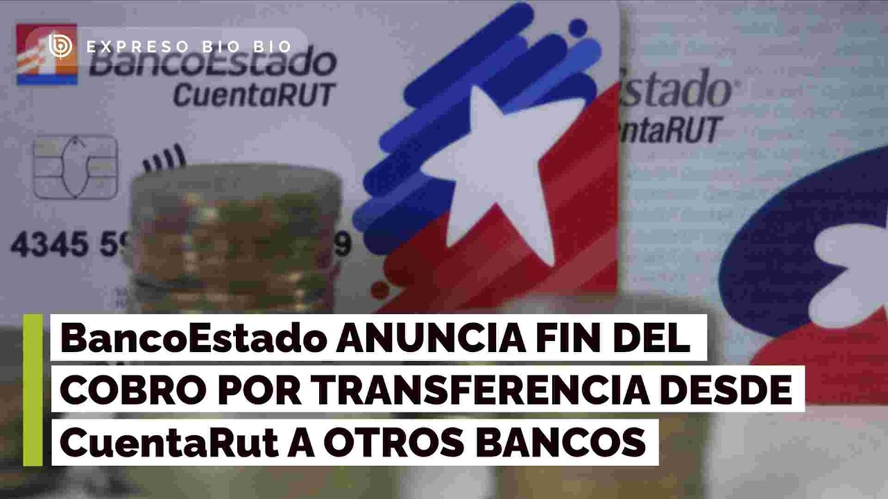 BancoEstado anuncia fecha del fin del cobro por transferencias desde CuentaRUT hacia otros bancos