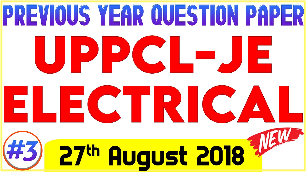 UPPCL JE Electrical Previous Year Paper #3 | Solved Paper | 27th August 2018