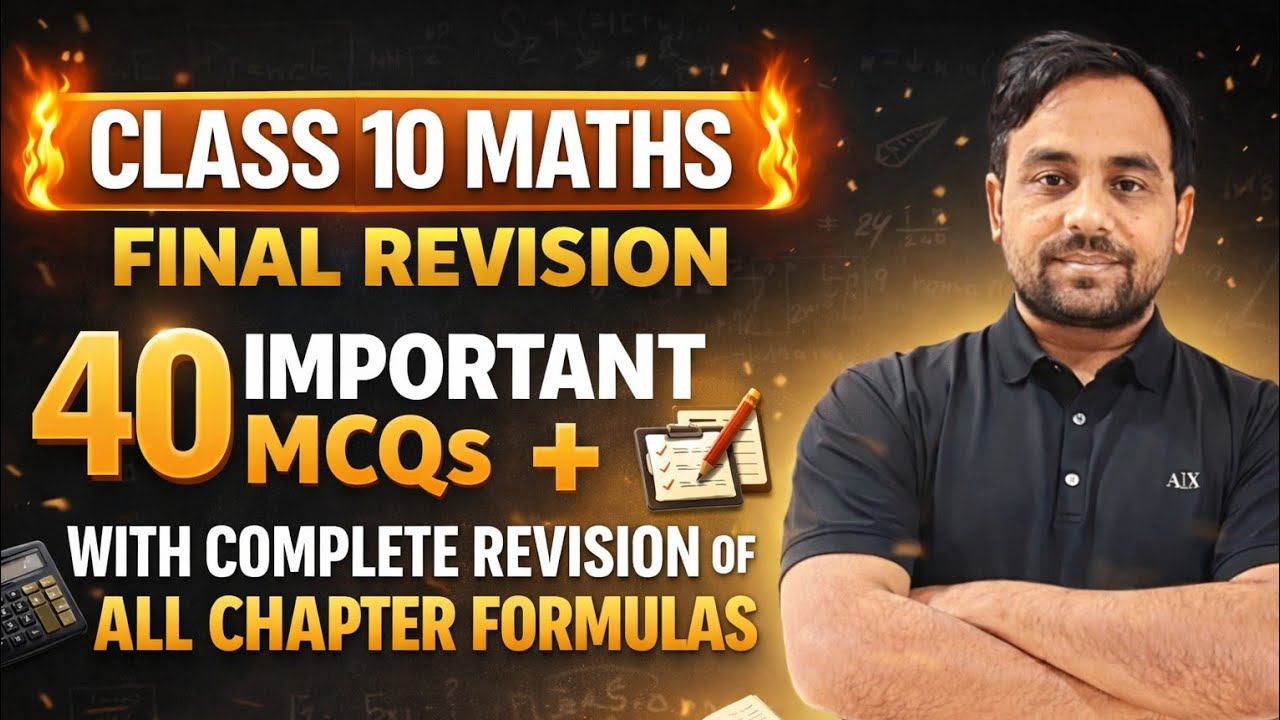 Complete Maths Revision – 40 Important MCQs (Class 10)
