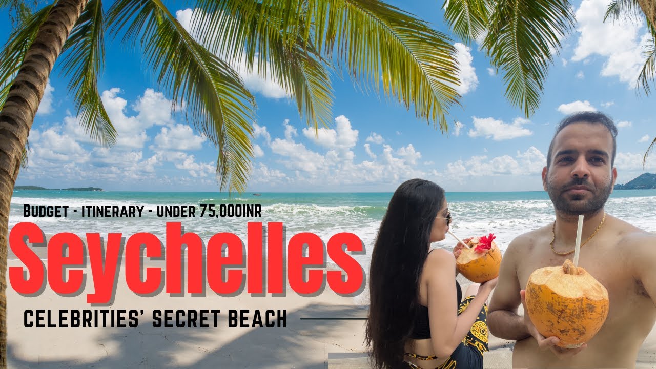 Seychelles Travel Guide for Indians | Budget, Itinerary & Hidden Beach!