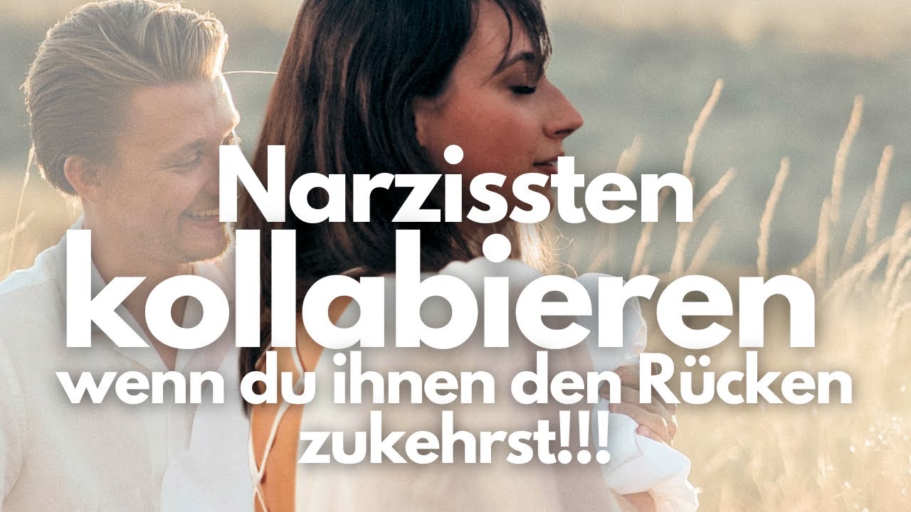 Narzisstischer Kollaps: Narzissten KOLLABIEREN; wenn du GEHST !!!