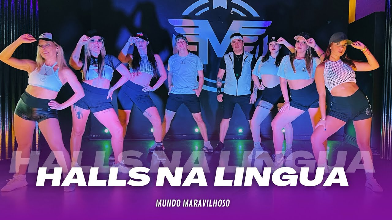 HALLS NA LINGUA 👅 • PARANGOLÉ • Coreografía Mundo Maravilhoso • Dance video • Brasil • Axé •